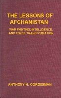 The Lessons of Afghanistan: War Fighting, Intelligence and Force Transformation