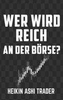 Wer wird reich an der Börse?