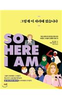So Here I Am