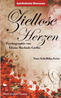 Ziellose Herzen