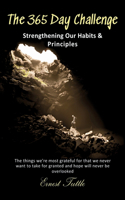 The 365 Day Challenge: Strengthening Our Habits & Principles