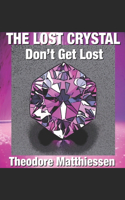 The Lost Crystal
