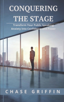 Conquering the Stage