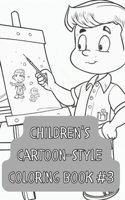 Children's Cartoon-Style Coloring Book #3