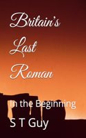 Britain's Last Roman