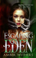Escaping Eden