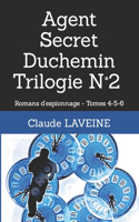 Agent Secret Duchemin Trilogie N°2: Romans d'espionnage - Tomes 4-5-6(Agent Secret Duchemin)