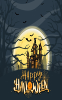 happy halloween: Coloring Book for Kids All Ages 2-4, 4-8, Toddlers, Preschoolers and Elementary School