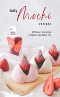 Tasty Mochi Recipes