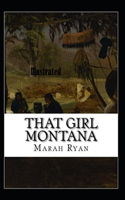 That Girl Montana Illustrated