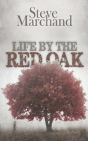 Life by the Red Oak