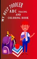 My Best Toddler ABC Tracing And Coloring Book