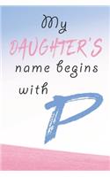 My DAUGHTER'S name begins with