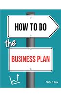 How To Do The Business Plan