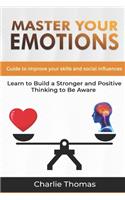 Master Your Emotions