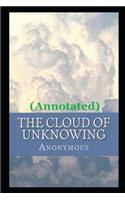 The Cloud of Unknowing "Annotated"