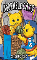 Adorable Cats Coloring Book: Cute Animals Coloring Book