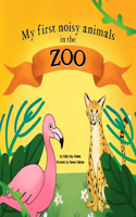 My first noisy animals in the ZOO