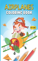 Airplanes Coloring: For kids