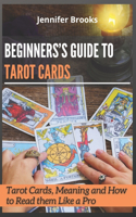 Begineers's Guide to Tarot Cards