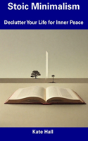 Stoic Minimalism