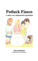 Potluck Fiasco: A satire on a ministerial expectation