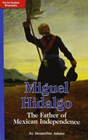 Miguel Hidalgo: Grade 6 on Level