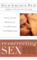 Resurrecting Sex