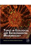 Topics in Ecological and Environmental Microbiology