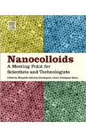 Nanocolloids: A Meeting Point for Scientists and Technologists