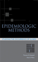Epidemiologic Methods: Studying the Occurence of Illness