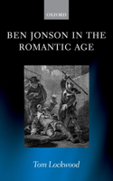 Ben Jonson in the Romantic Age