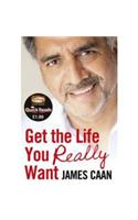 Get the Life You Really Want (Quick Reads)