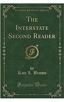 The Interstate Second Reader (Classic Reprint)