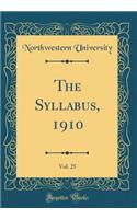 The Syllabus, 1910, Vol. 25 (Classic Reprint)