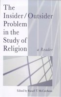 Insider/Outsider Problem in the Study of Religion: A Reader (Controversies in the Study of Religion S.) Paperback â€“ 1 January 1998