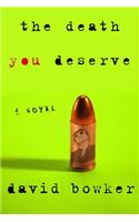 Death You Deserve