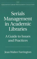 Serials Management in Academic Libraries