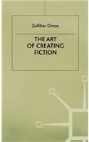 The Art of Creating Fiction