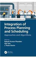 Integration of Process Planning and Scheduling