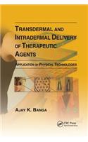 Transdermal and Intradermal Delivery of Therapeutic Agents