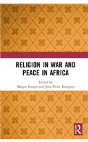 Religion in War and Peace in Africa