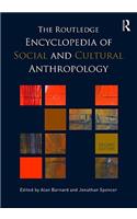 The Routledge Encyclopedia of Social and Cultural Anthropology
