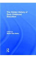 The Hidden History of Early Childhood Education