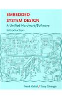 Embedded System Design: A Unified Hardware / Software Introduction