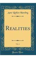 Realities, Vol. 4 (Classic Reprint)