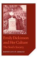 Emily Dickinson and Her Culture