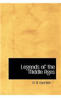 Legends of the Middle Ages