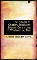 The Novels of Charles Brockden Brown