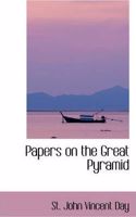 Papers on the Great Pyramid